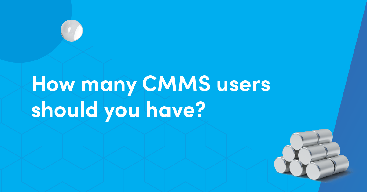How many CMMS users should you have?