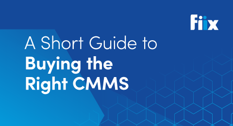 A short guide to buying the right CMMS graphic