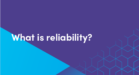 What is reliability graphic