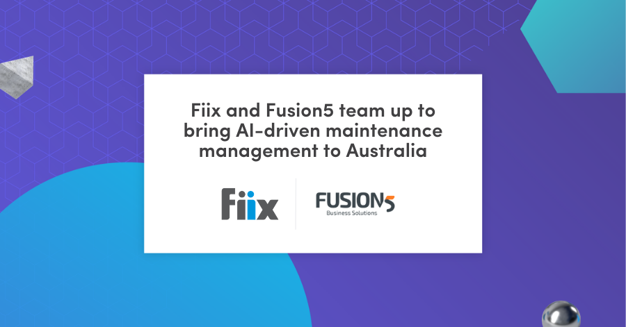 Fiix and Fusion5 team up to bring AI-driven maintenance management to Australia