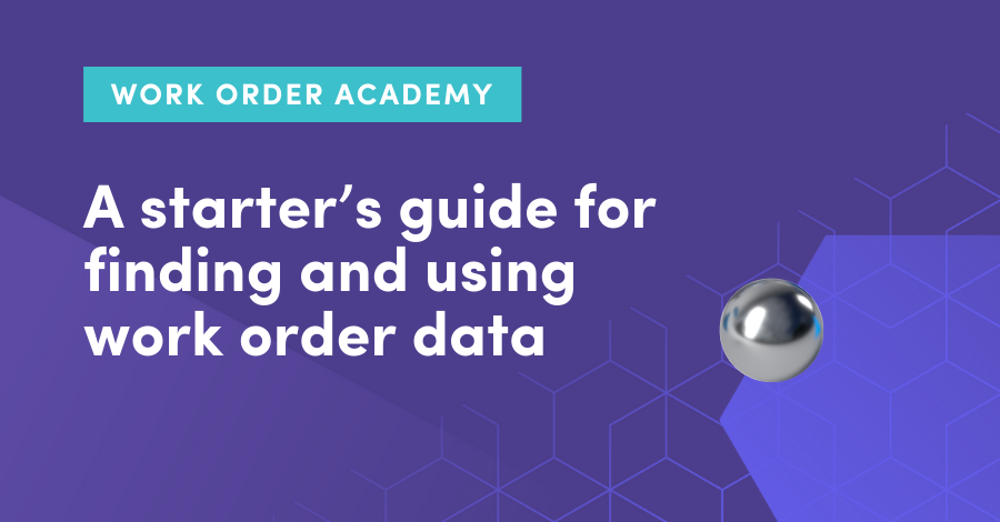 A starter's guide for finding and using work order data