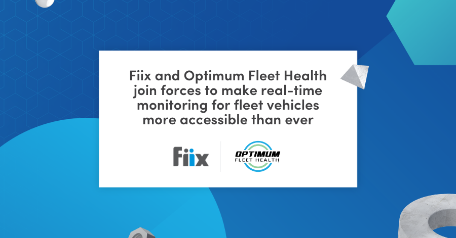 Fiix and optimum fleet health join forces to makes real-time monitoring for fleet maintenance more accessible than ever