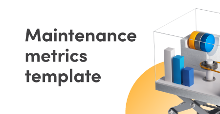 Maintenance metrics template graphic