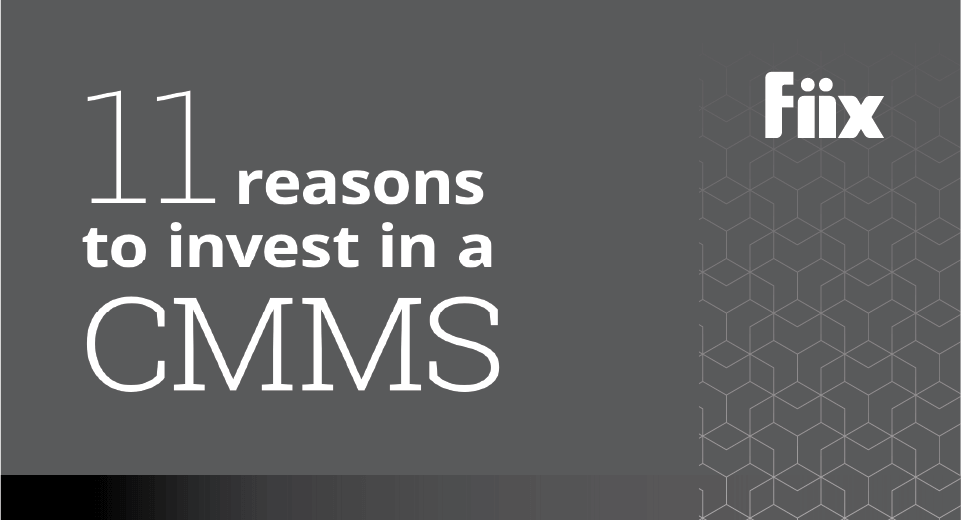 11 reasons to invest in a CMMS graphic